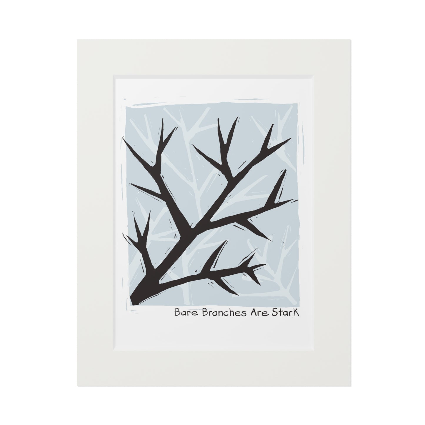 Bare Branches Are Stark Fine Art Print