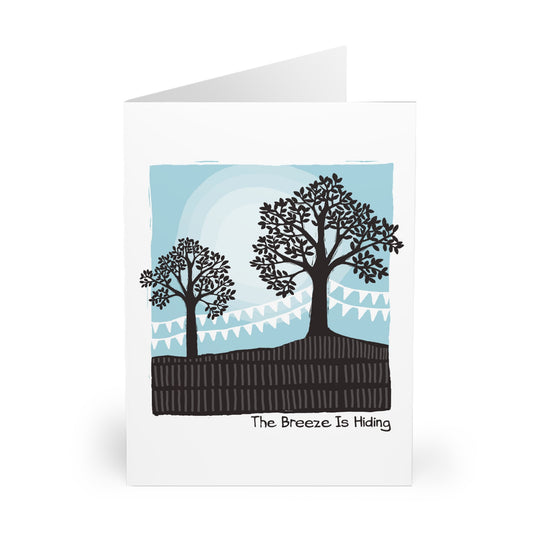 The Breeze Is Hiding greeting card (5 pack)