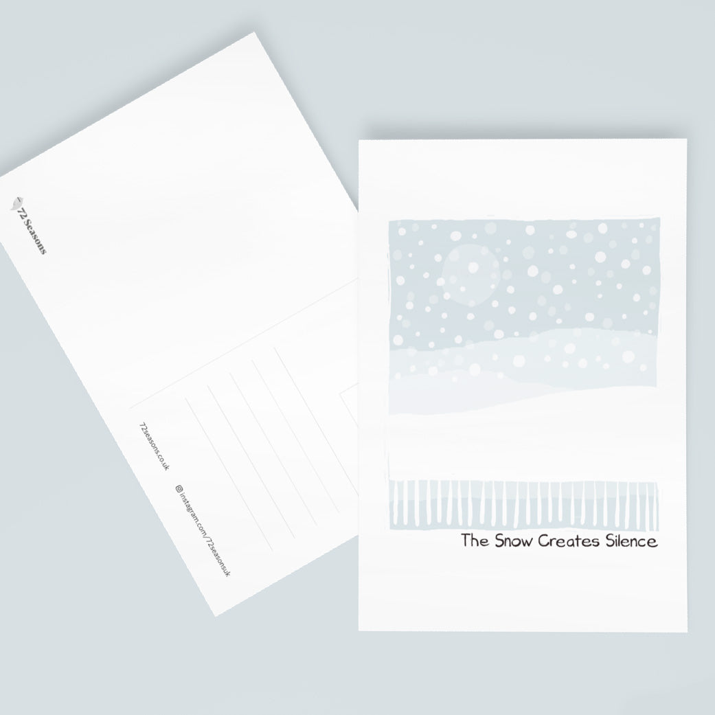 The Snow Creates Silence postcard