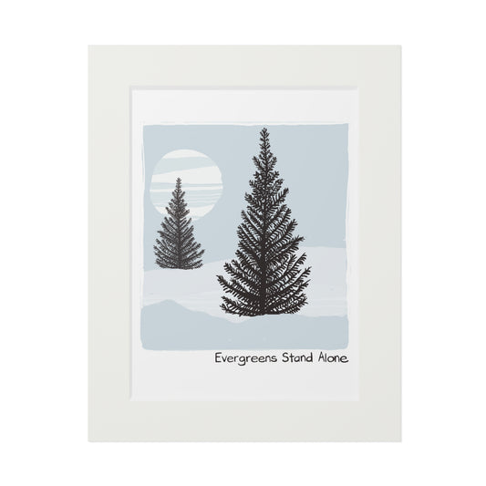 Evergreens Stand Alone Fine Art Print